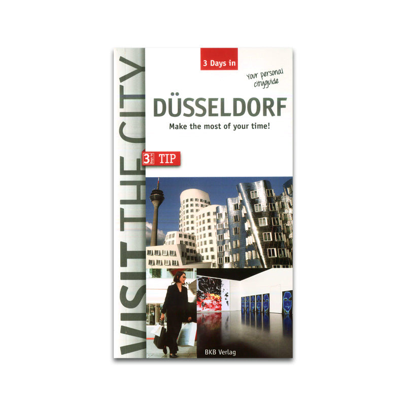 3 Days in Düsseldorf: The City Guide for Business Trips and short Visits